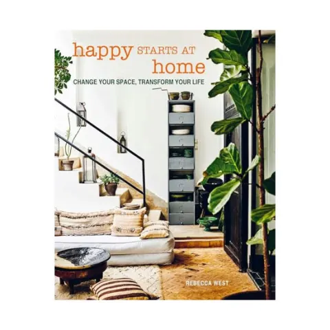 Coperta cărții Happy starts at home: change your space, transform your life