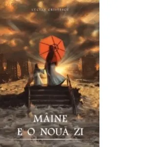 Coperta cărții Maine e o noua zi