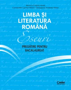Coperta cărții Eseuri. Pregătire pentru bacalaureat. Limba și literatura română