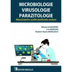 Coperta cărții Microbiologie, Virusologie si Parazitologie (aplicate). Manual pentru scolile postliceale sanitare