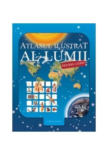 Coperta cărții Atlasul ilustrat al lumii pentru copii