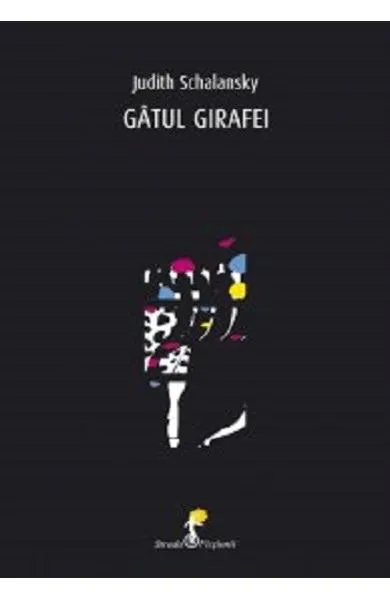Coperta cărții Gâtul girafei