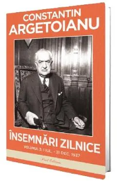 Coperta cărții Insemnari zilnice Vol.3: 1 iulie - 31 decembrie 1937