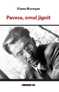 Coperta cărții Pavese, omul jignit