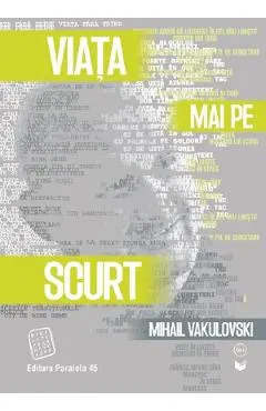 Coperta cărții Viata mai pe scurt