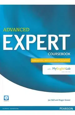 Coperta cărții Expert Advanced Coursebook with MyEnglishLab and Audio CD - Jan Bell, Roger Gower