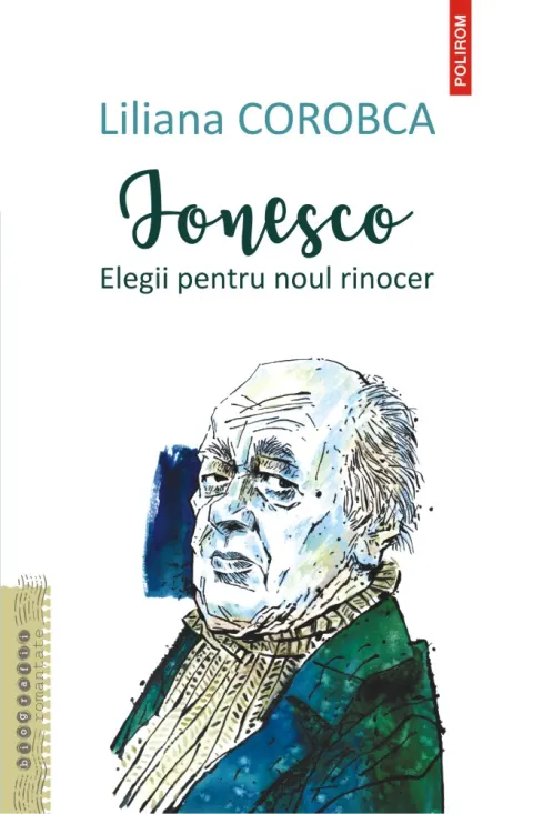 Coperta cărții Ionesco. Elegii pentru noul rinocer