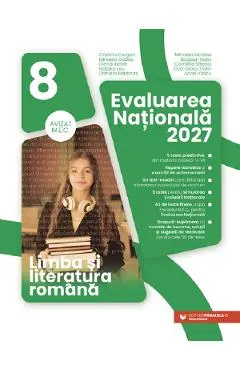 Coperta cărții Evaluarea Nationala 2027. Limba si literatura romana - Clasa 8 - Cristina Cergan, Mihaela Dobos, Diana Iacob