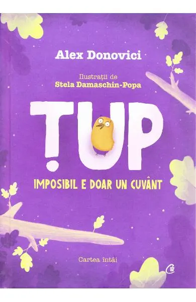 Coperta cărții Tup. Imposibil e doar un cuvant