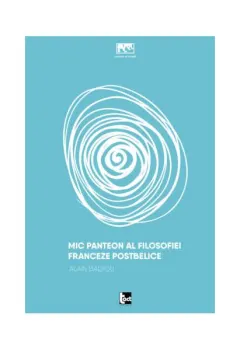 Coperta cărții Mic panteon al filosofiei franceze postbelice