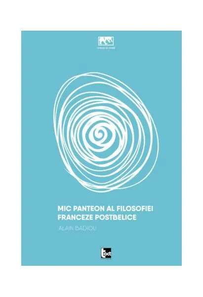 Coperta cărții Mic panteon al filosofiei franceze postbelice