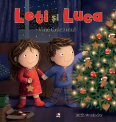 Coperta cărții Leti și Luca. Vine Crăciunul