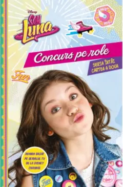 Coperta cărții Disney. Soy Luna. Concurs pe role