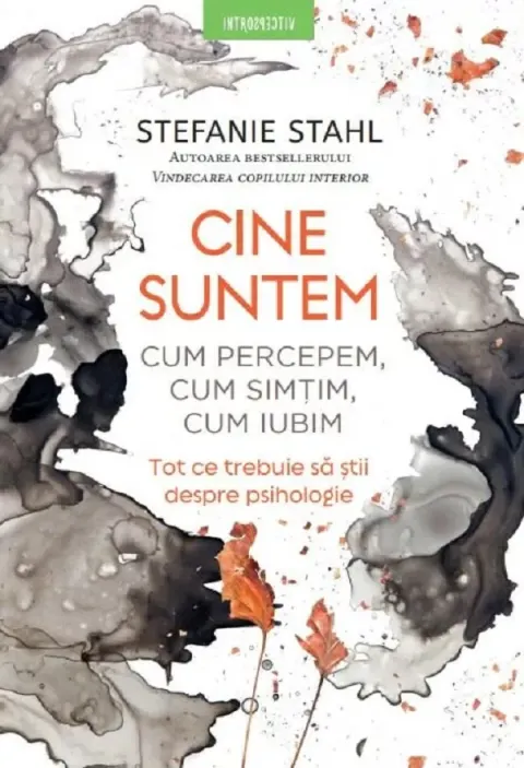 Coperta cărții Cine suntem. Cum percepem, cum simtim, cum iubim