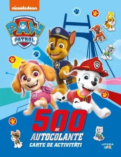 Coperta cărții Patrula Catelusilor. 500 de autocolante. Carte de activitati