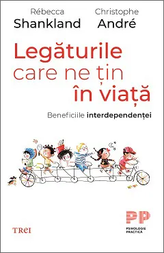 Coperta cărții Legăturile care ne țin în viață. Beneficiile interdependenței