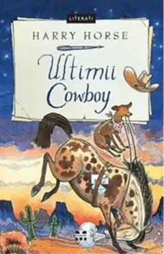 Coperta cărții Ultimii cowboy