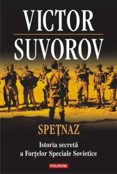 Coperta cărții Spețnaz. Istoria secretă a Forțelor Speciale Sovietice