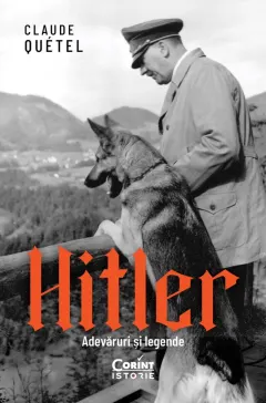 Coperta cărții Hitler. Adevăruri și legende