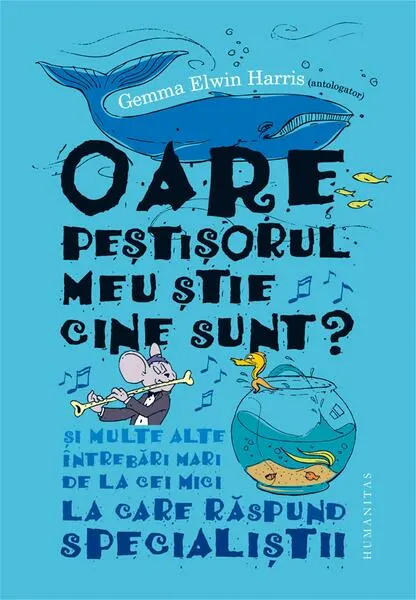 Coperta cărții Oare peștișorul meu știe cine sunt?