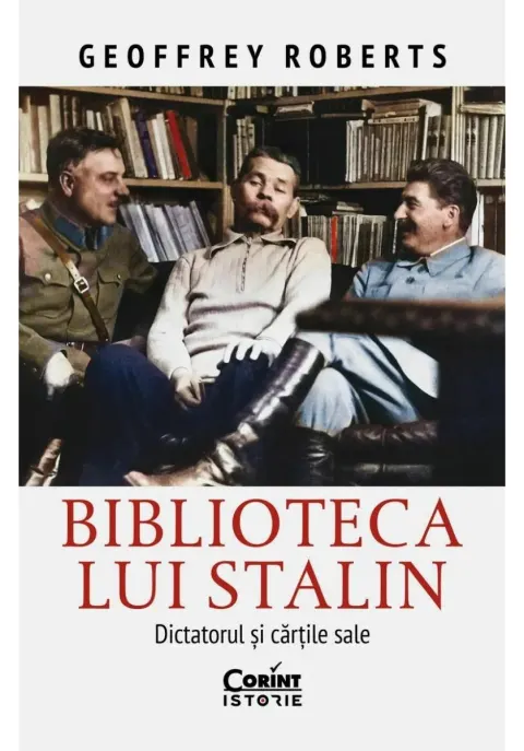 Coperta cărții Biblioteca lui Stalin. Dictatorul și cărțile sale