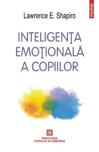 Coperta cărții Inteligența emoțională a copiilor