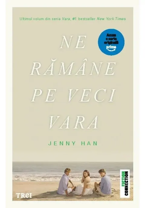 Coperta cărții Ne ramane pe veci vara (seria Vara, vol. 3, editie tie-in)