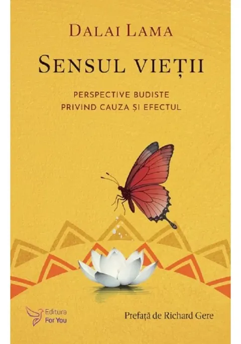 Coperta cărții Sensul vietii. Perspective budiste privind cauza si efectul - Dalai lama
