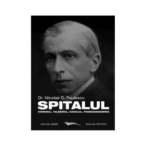 Coperta cărții Spitalul, Coranul, Talmudul, Cahalul, Francmasoneria