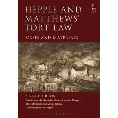 Coperta cărții Hepple and Matthews' Tort Law : Cases and Materials