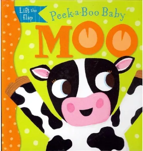 Coperta cărții Peek-a-Boo Baby: Moo (Lift the Flap)