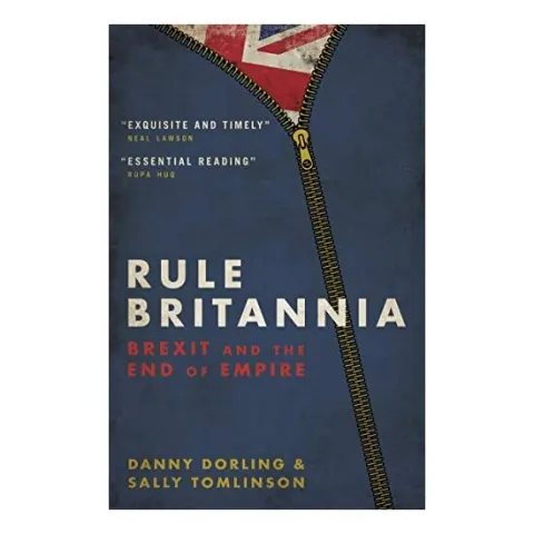 Coperta cărții Rule Britannia : Brexit and the End of Empire