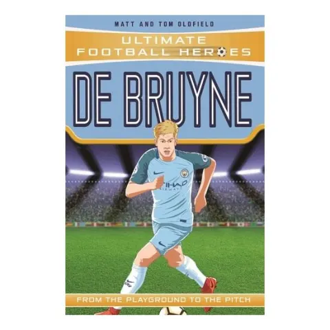 Coperta cărții De Bruyne From the Playground to the Pitch