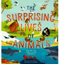 Coperta cărții The Surprising Lives Of Animals