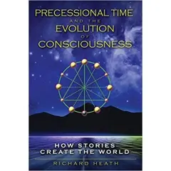 Coperta cărții Precessional Time and the Evolution of Consciousness