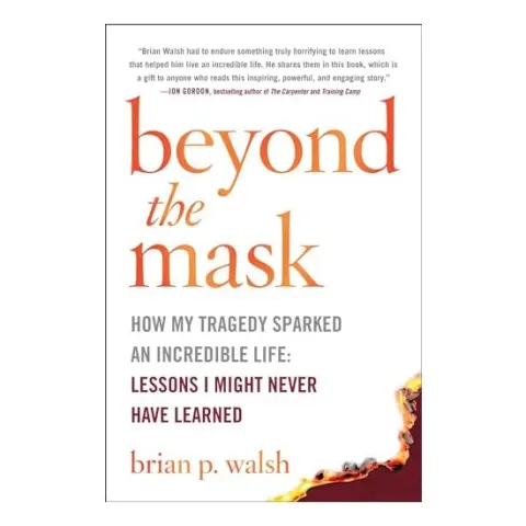 Coperta cărții Beyond the Mask : How My Tragedy Sparked an Incredible Life