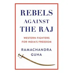 Coperta cărții Rebels Against the Raj