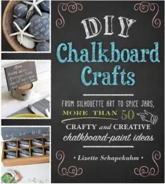 Coperta cărții DIY Chalkboard Crafts
