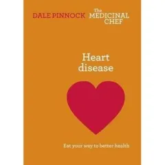 Coperta cărții Heart Disease: Eat Your Way to Better Health