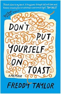 Coperta cărții Don't Put Yourself on Toast