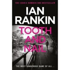 Coperta cărții Tooth and Nail, Ian Rankin