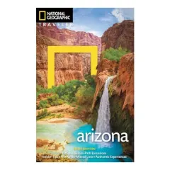 Coperta cărții National Geographic Traveler: Arizona, Bill Weir