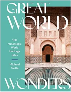 Coperta cărții Great World Wonders, Michael Turtle