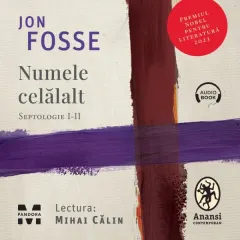 Coperta cărții Numele celălalt. Septologie I-II (audiobook)