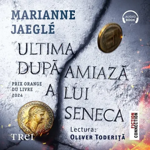 Coperta cărții Ultima după-amiază a lui Seneca (audiobook)