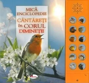 Coperta cărții Cantareti in corul diminetii (carte cu sunete)
