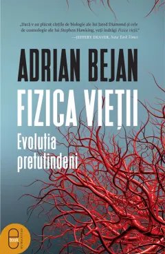 Coperta cărții Fizica vieții. Evoluția pretutindeni (pdf)