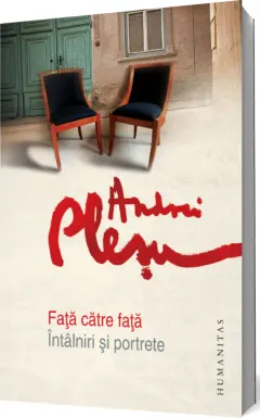 Coperta cărții Față către față. Întâlniri și portrete