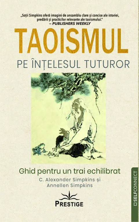 Coperta cărții Taoismul pe înțelesul tuturor. Ghid pentru un trai echilibrat