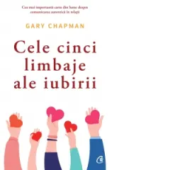 Coperta cărții Cele cinci limbaje ale iubirii. Editia a VI-a